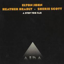 Elton John : A Step Too Far